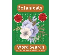 Botanical Word Search Puzzle Book: Word Searches with Easy to Read Print about Botanicals, Plants, Flowers and More | 6x9 inches, 110 pages | 50+ ... Gift for Vacations, Holidays and Free Times