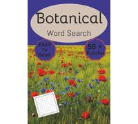 Botanical Word Search Puzzle Book: Word Searches with Easy to Read Print about Botanicals , Plants, Gardens and More. | 6 x 9 inches, 110 pages | 50 + ... gift for Holidays, Vacations and Birthdays.