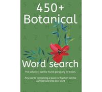 Botanical Word Search Puzzle Book: Word Searches with Easy to Read Print about Plants, Flowers, Flora and More! | 6 x 9 inches, 110 pages | 50+ puzzles... Gifts for Vacations, Holidays and Free Time