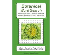 Botanical Word Search: Relaxing Plant & Garden-Themed Word Puzzles for Adults & Seniors