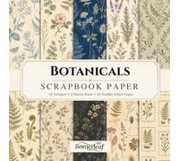 Botanicals Scrapbook Paper: Double-Sided Craft Paper - Perfect for Scrapbooking, Card Making, Junk Journaling, Collage and Mixed Media