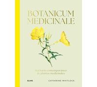Botanicum medicinale: Herbario contemporáneo de plantas medicinales (NATURALEZA)