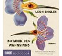 Botanik Des Wahnsinns (audiolibro)