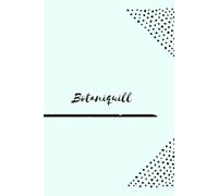 Botaniquill: A Botanical Journal for Inspired Writing and Creative Reflection