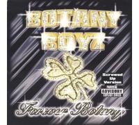 Botany Boyz - Forever Botany