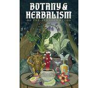 Botany & Herbalism of the Plunderwylds