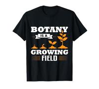 Botany Is A Growing Science Botanist Apparel Camiseta