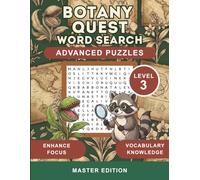 Botany Quest Word Search: Complex 25x25 Grid Puzzles for Adults to Enhance Focus and Vocabulary Knowledge