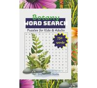Botany Word Search Puzzle Book for Kids & Adults: Word Searches with Easy-to-Read Print about Botany, Plant Anatomy, Plant Kingdom and More | 6x9 ... for Vacations, Holidays, and Free Times