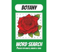 Botany Word Search: Word Searches for Adults with Easy to Read Print About Botany | 6x9 inches, 110 pages | 50+ Puzzles ... Gift for Vacations, Holiday and Leisure
