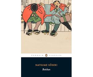 Botchan: Soseki Natsume (Penguin Classics)