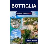 BOTELLA GUÍA DE VIAJE 2026: Un completo recorrido turístico por playas, sitios arqueológicos, ecoparques y opciones de transporte accesibles en toda la región.