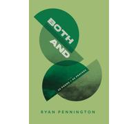 Both And: Forty Poems and Forty Prayers