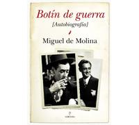 Botín de guerra: Autobiografia (Memorias y biografías)