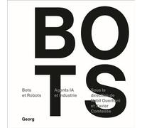 Bots & Robots: Agents IA et industrie