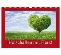 Botschaften mit Herz! (Wandkalender 2026 DIN A3 quer), CALVENDO Monatskalender: Dieser Kalender sagt mehr als viele Worte!