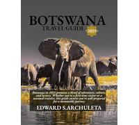 BOTSWANA 2025 TRAVEL GUIDE: Botswana in 2025 promises a blend of adventure, culture, and luxury. Whether you're a first-time visitor or a seasoned ... you're well-prepared for a memorable journey