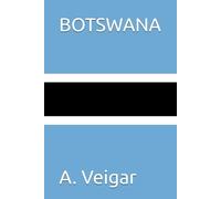 BOTSWANA (COUNTRIES AND REGIONS OF THE WORLD)