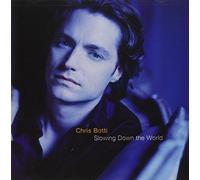 Botti, Chris - Slowing Down the World