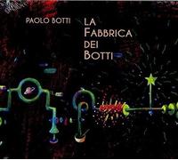 Botti Paolo - La Fabbrica Dei Botti