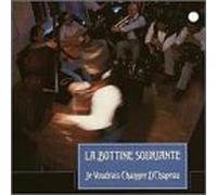Bottine Souriante - Je Voudrais Changer D'chapeau