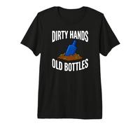 Bottle Digging Dirty Hands Old Bottles Antique Hunting Camiseta Premium