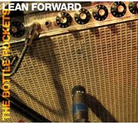 Bottle Rockets - Lean Forward