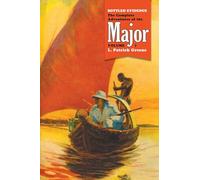 Bottled Evidence: The Complete Adventures of the Major, Volume 7