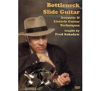 Bottleneck Slide Guitar Acoustic and Electric Guitar Techniques [Internacional] [DVD]