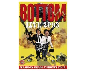 Bottom Live 2003: Weapons Grade Y-Fronts Tour [ Origen UK, Ningun Idioma Espanol ]