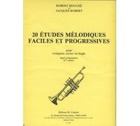 BOUCHE y ROBERT - Estudios Melodicos Faciles y Progresivos Vol.1: 20 Estudios para Trompeta