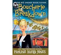 Boucherie Breakdown: 11 (Big Uneasy)