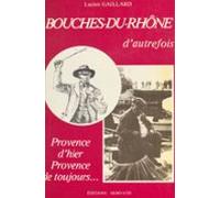 Bouches-du-rhône Dautrefois (ebook)