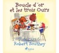 Boucle Dor Et Les Trois Ours (audiolibro)