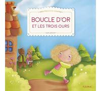 Boucle d'Or et les trois ours (Mes premiers contes et classiq)