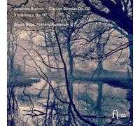 Boud/Romaniuk - Sonates pour Clarinette, Op. 120 - 3 Intermezzi, Op. 117