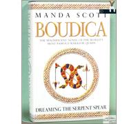 Boudica: Dreaming the Serpent Spear