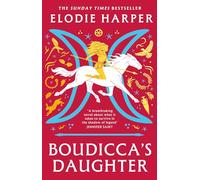 Boudicca's Daughter: the dazzling new novel from the bestselling author of The Wolf Den