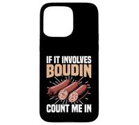 Boudin Snack Food Meal Louisiana Cuenta Conmigo en Boudin Carcasa para iPhone 15 Pro MAX