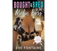 Bought & Bred by the Mafia Boss: A Bride for an Heir Breeding Lactation Milking Bratva Romance (Mail Order Hucow Brides)