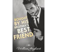 Bought By His Brother's Best Friend