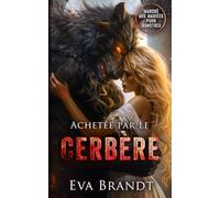 Bought by the Cerberus: Marché aux Mariées pour Monstres