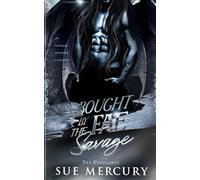 Bought by the Fae Savage: A Fantasy Monster Romance: 6 (Fae Overlords)
