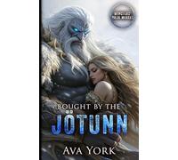 Bought by the Jotunn: Monsters' Bride Market