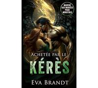 Bought by the Keres: Marché aux Mariées pour Monstres