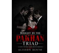 Bought by the Pakhan Triad: A Curvy Reverse Harem Bratva Romance (Curvy Queens of the Bratva)