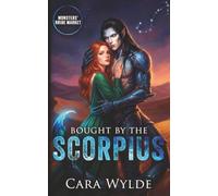 Bought by the Scorpius: Monsters' Bride Market