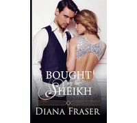 Bought by the Sheikh: 2 (The Sheikhs of Havilah)