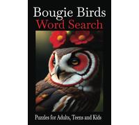 Bougie Birds Word Search: Word searches with easy to read print about Birds, all types. 6x9 inches, 119 pages 50 plus Puzzles...Gift for vacations, holidays and free time.