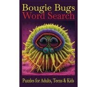 Bougie Bugs Word Search Puzzle: Word searches with easy to read print about Bugs, Big Bug, Small Bugs, all types. 6x9 inches, 110 pages 50 plus Puzzles...Gift for vacations, holidays and free time.